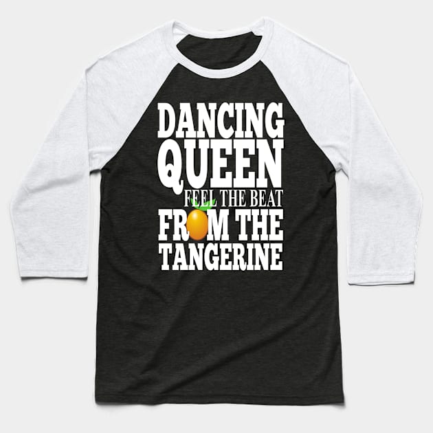 Misheard Lyrics - Dancing Queen Baseball T-Shirt by Ireland
